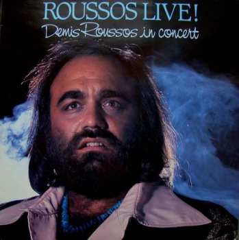 LP Demis Roussos: Roussos Live! Demis Roussos In Concert