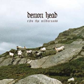 Album Demon Head: Ride The Wilderness
