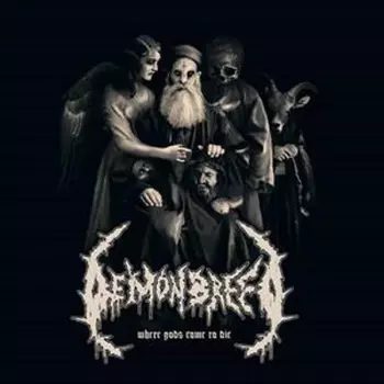 Demonbreed: Where Gods Come To Die
