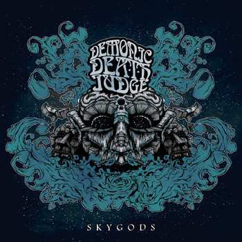 Album Demonic Death Judge: Skygods