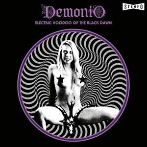 CD Demonio: Electric Voodoo Of The Black Dawn 470234