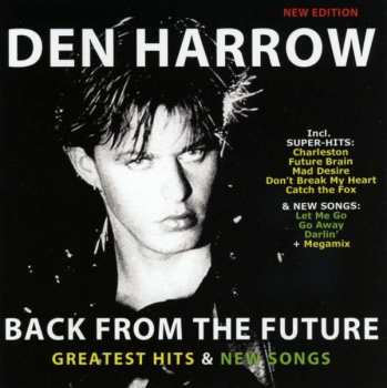 CD Den Harrow: Back From The Future (New Edition) 187829