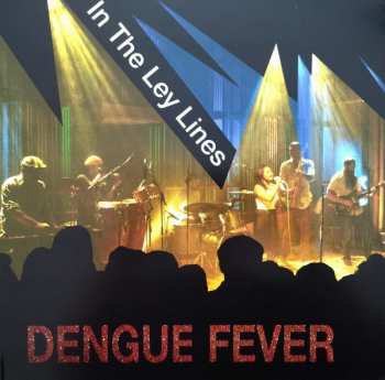 Album Dengue Fever: In The Ley Lines