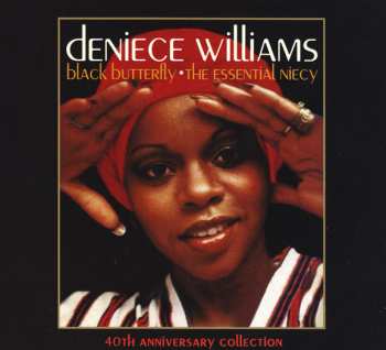 Album Deniece Williams: Black Butterfly • The Essential Niecy