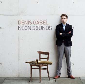 Album Denis Gäbel: Neon Sounds