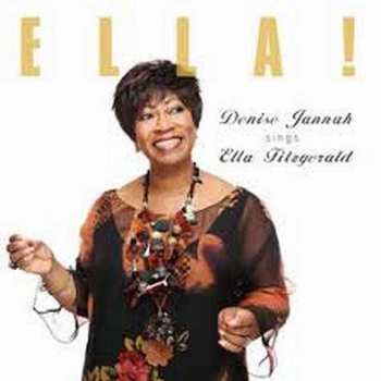 Album Denise Jannah: Ella ! - Denise Jannah Sings Ella Fitzgerald