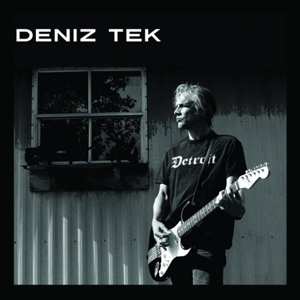 Album Deniz Tek: Detroit