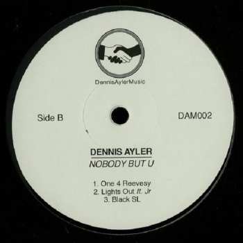 LP Dennis Ayler: Nobody But U 486109