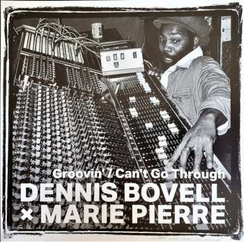 Album Dennis Bovell: Groovin' / Can't Go Through