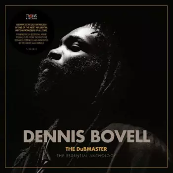 Dennis Bovell: The Dubmaster (The Essential Anthology)