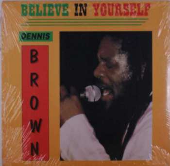 Album Dennis Brown: Believe In Yourself