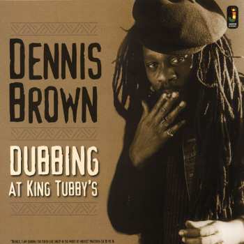 Album Dennis Brown: Dubbing At King Tubby's