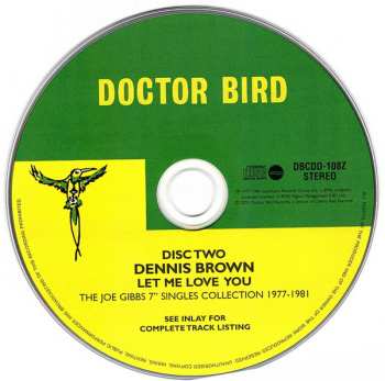 2CD Dennis Brown: Let Me Love You (The Joe Gibbs 7" Singles Collection 1977-1981) 497860