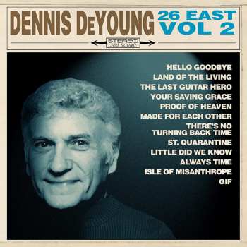 Album Dennis DeYoung: 26 East, Vol. 2
