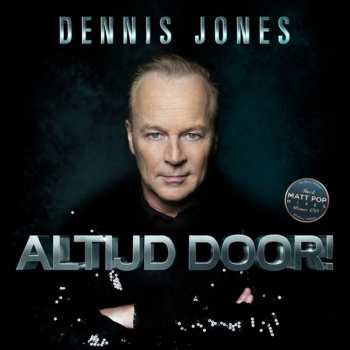 2CD Dennis Jones: Altijd Door!