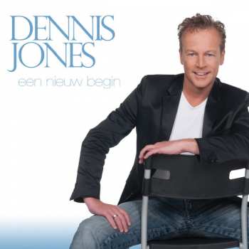 Album Dennis Jones: Een Nieuw Begin