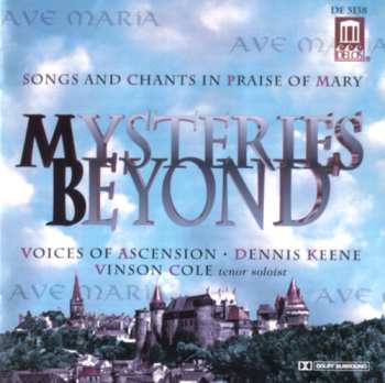 Album Dennis Keene: Mysteries Beyond - Songs And Chants In Praise Of Mary