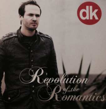 Album Dennis Kolen: Revolution of the Romantics