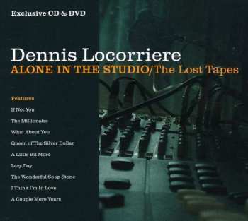 Album Dennis Locorriere: Alone In The Studio/The Lost Tapes