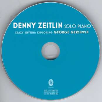 CD Denny Zeitlin: Crazy Rhythm: Exploring George Gershwin 490997