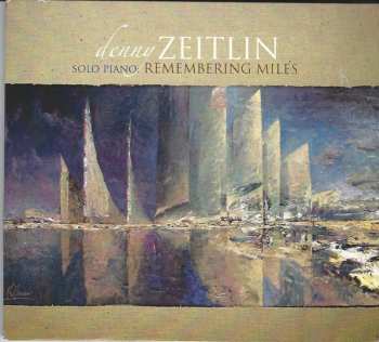 Album Denny Zeitlin: Solo Piano: Remembering Miles