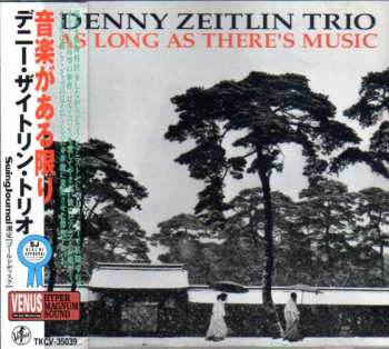 Album Denny Zeitlin Trio: As Long As There's Music