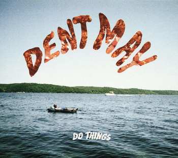CD Dent May: Do Things 470263