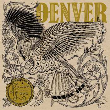 Album Denver: Rowdy Love