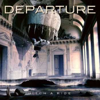 Album Departure: Hitch A Ride