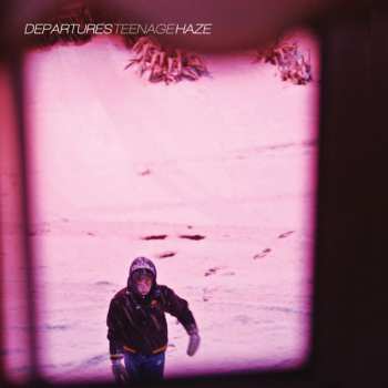 LP Departures: Teenage Haze CLR 416975