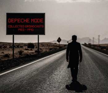 Album Depeche Mode: Collected Broadcasts 1983-1990