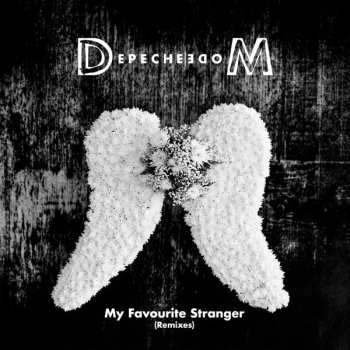 Album Depeche Mode: My Favourite Stranger (Remixes)