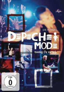 Album Depeche Mode: Touring The Angel: Live In Milan
