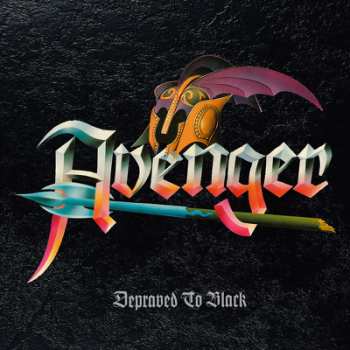 Album Avenger: Depraved To Black