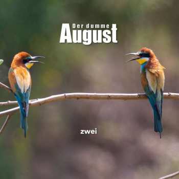 Album Der Dumme August: Zwei