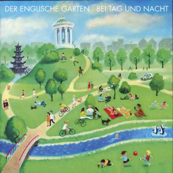Album Der Englische Garten: Bei Tag und Nacht