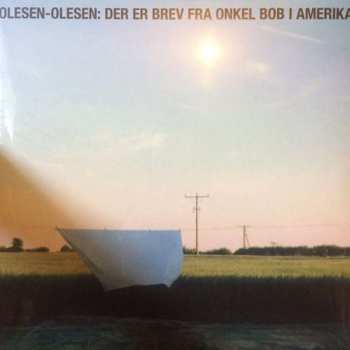Album Olesen-Olesen: Der Er Brev Fra Onkel Bob I Amerika