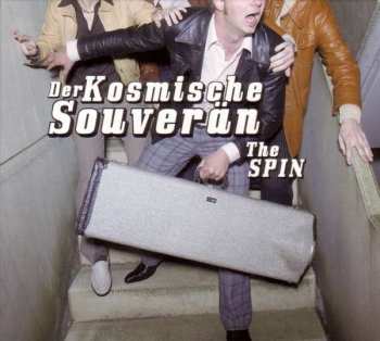 Album Der Kosmische Souverän: The Spin