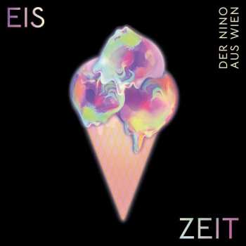 Album Der Nino Aus Wien: Eis Zeit