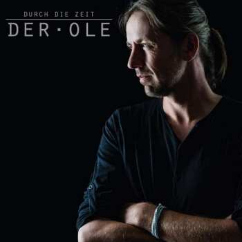Album Der Ole: Durch Die Zeit