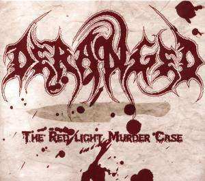 Album Deranged: The Red Light Murder Case