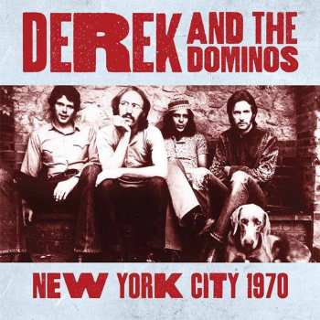 Album Derek And The Dominos: New York City 1970