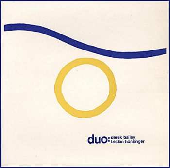 Album Derek Bailey: Duo