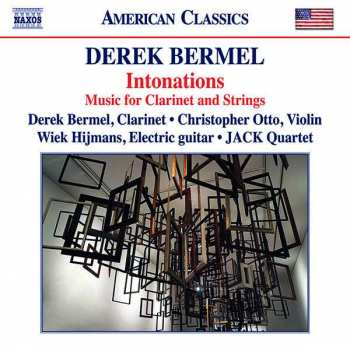 CD Derek Bermel: Intonations 498680