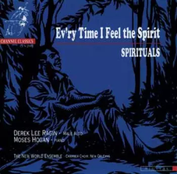 (Ev'ry Time I Feel The Spirit) Spirituals