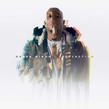 Album Derek Minor: Reflection