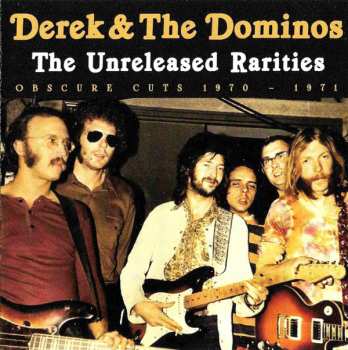 CD Derek & The Dominos: The Unreleased Rarities 455708