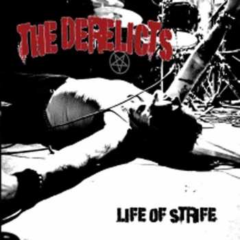 Album Derelicts: Life Of Strife
