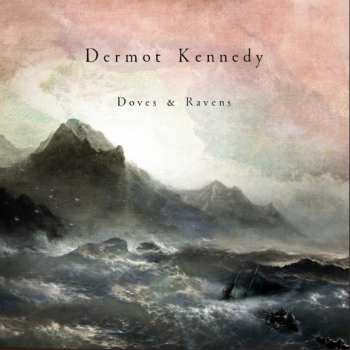 Album Dermot Kennedy: Doves & Ravens