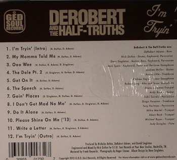 CD DeRobert & The Half-Truths: I'm Tryin' 403033